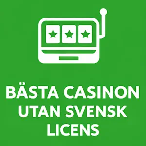 Bästa casinon utan svensk licens